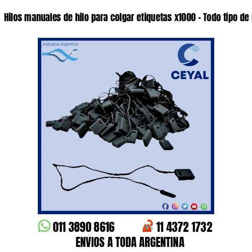 Hilos manuales de hilo para colgar etiquetas x1000 – Todo tipo de prendas