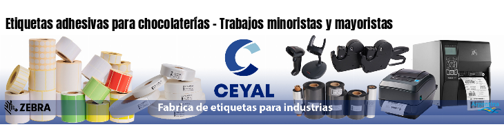 Etiquetas adhesivas para chocolaterías - Trabajos minoristas y mayoristas