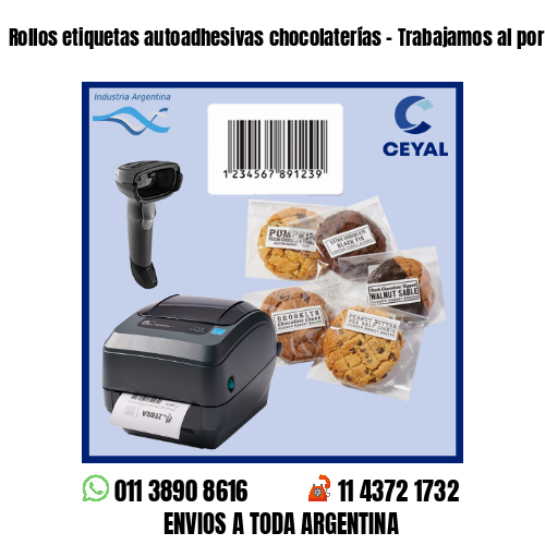 Rollos etiquetas autoadhesivas chocolaterías – Trabajamos al por menor y mayor