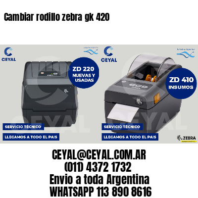 Cambiar rodillo zebra gk 420