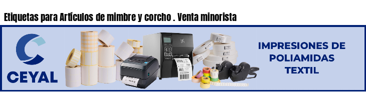 Etiquetas para Artículos de mimbre y corcho . Venta minorista