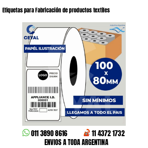 Etiquetas para Fabricación de productos textiles