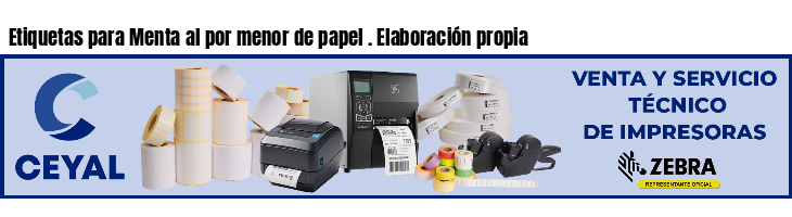 Etiquetas para Menta al por menor de papel . Elaboración propia
