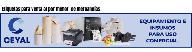 Etiquetas para Venta al por menor  de mercancías