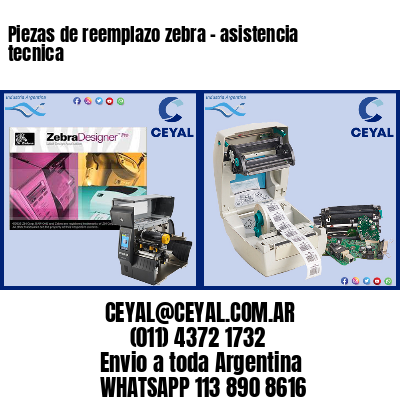 Piezas de reemplazo zebra – asistencia tecnica