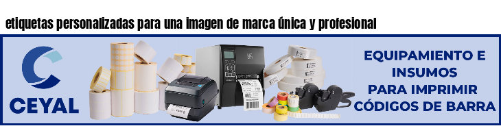 etiquetas personalizadas para una imagen de marca única y profesional