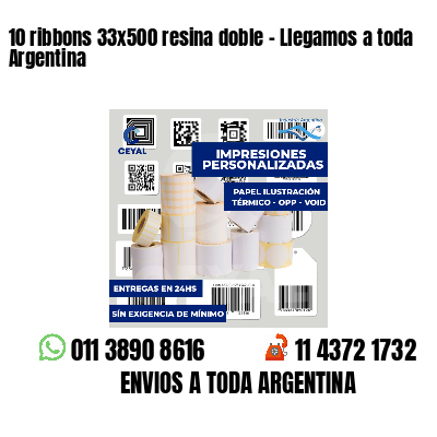 10 ribbons 33x500 resina doble - Llegamos a toda Argentina