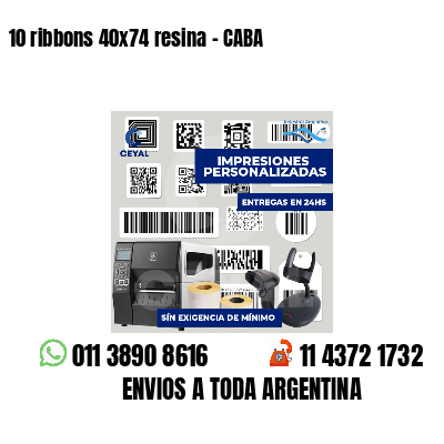 10 ribbons 40x74 resina - CABA