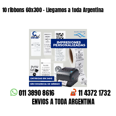 10 ribbons 60x300 - Llegamos a toda Argentina