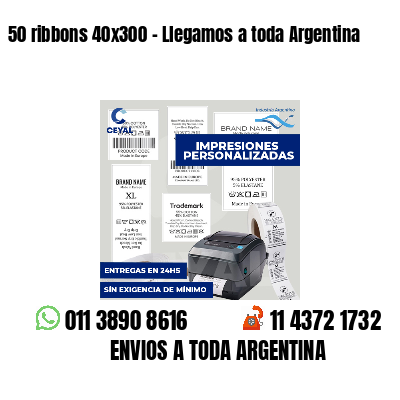 50 ribbons 40x300 - Llegamos a toda Argentina