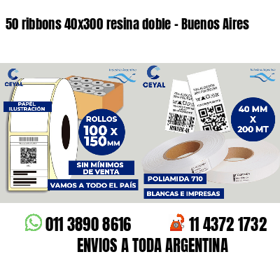 50 ribbons 40x300 resina doble - Buenos Aires
