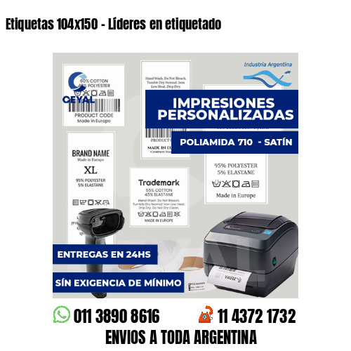 Etiquetas 104x150 - Líderes en etiquetado