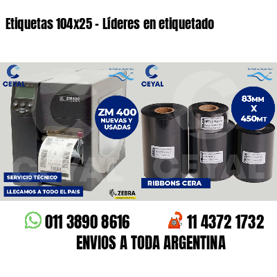 Etiquetas 104x25 - Líderes en etiquetado