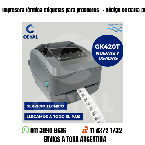 Impresora térmica etiquetas para productos   – código de barra prendas