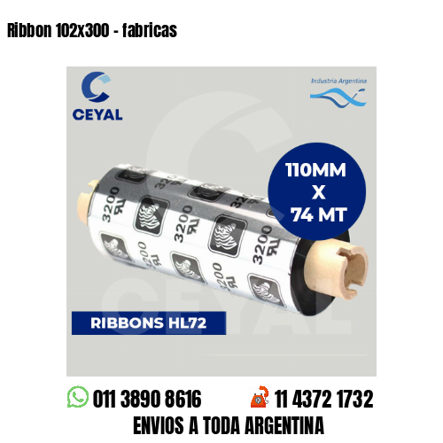Ribbon 102×300 – fabricas