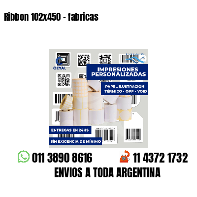 Ribbon 102x450 - fabricas