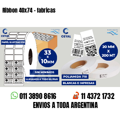 Ribbon 40x74 - fabricas