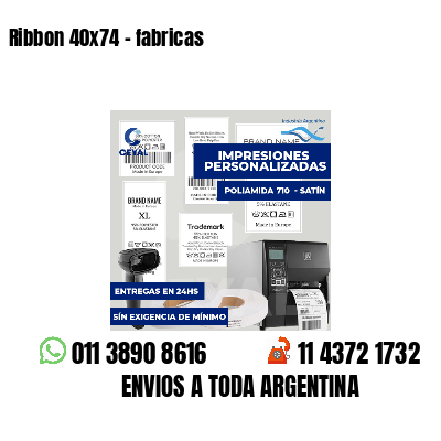 Ribbon 40x74 - fabricas
