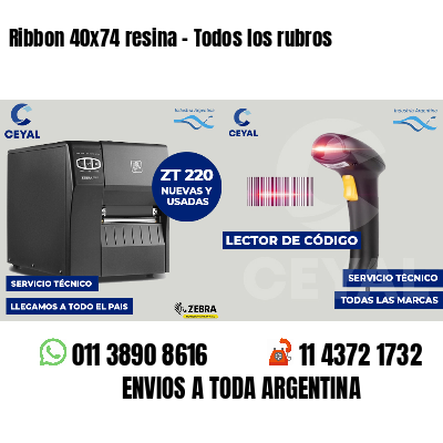 Ribbon 40x74 resina - Todos los rubros