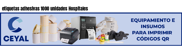 etiquetas adhesivas 1000 unidades Hospitales