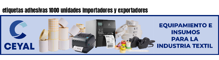 etiquetas adhesivas 1000 unidades Importadores y exportadores