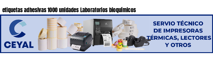 etiquetas adhesivas 1000 unidades Laboratorios bioquímicos