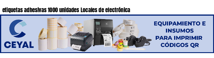 etiquetas adhesivas 1000 unidades Locales de electrónica