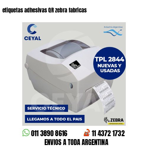 etiquetas adhesivas QR zebra fabricas