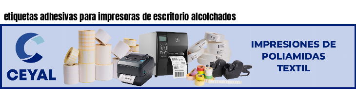 etiquetas adhesivas para impresoras de escritorio alcolchados