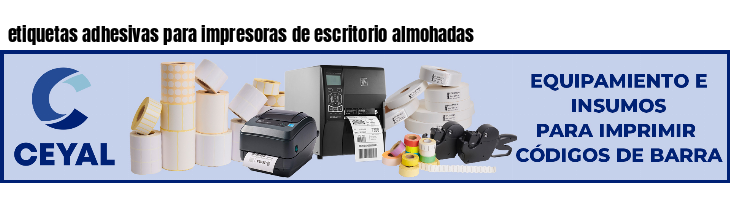 etiquetas adhesivas para impresoras de escritorio almohadas