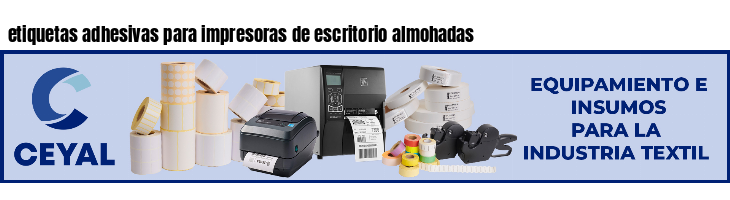 etiquetas adhesivas para impresoras de escritorio almohadas