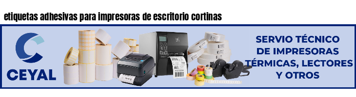 etiquetas adhesivas para impresoras de escritorio cortinas
