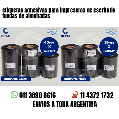 etiquetas adhesivas para impresoras de escritorio fundas de almohadas