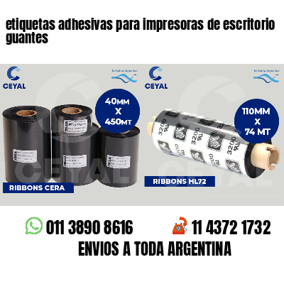 etiquetas adhesivas para impresoras de escritorio guantes