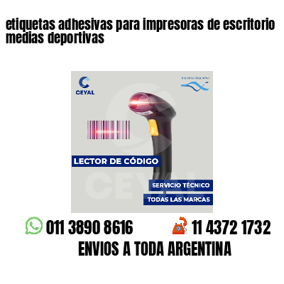 etiquetas adhesivas para impresoras de escritorio medias deportivas