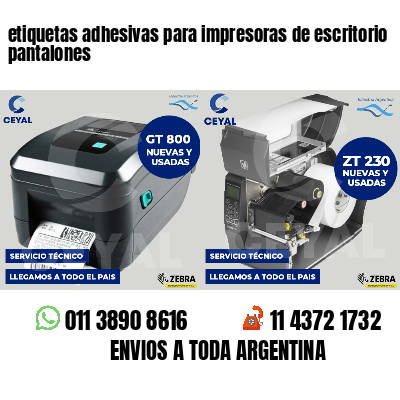 etiquetas adhesivas para impresoras de escritorio pantalones