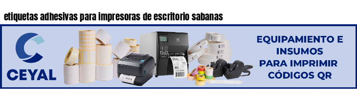 etiquetas adhesivas para impresoras de escritorio sabanas