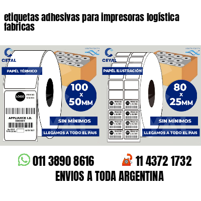 etiquetas adhesivas para impresoras logística  fabricas