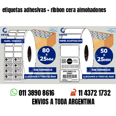 etiquetas adhesivas   ribbon cera almohadones
