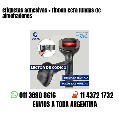 etiquetas adhesivas ribbon cera fundas de almohadones