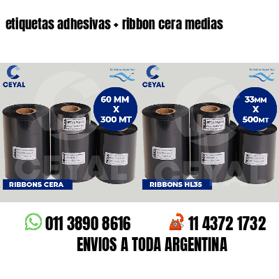 etiquetas adhesivas   ribbon cera medias