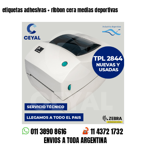 etiquetas adhesivas   ribbon cera medias deportivas