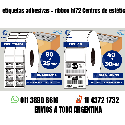 etiquetas adhesivas ribbon hl72 Centros de estética