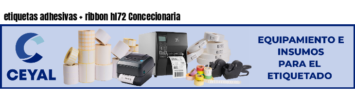 etiquetas adhesivas ribbon hl72 Concecionaria
