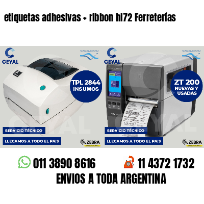 etiquetas adhesivas   ribbon hl72 Ferreterías