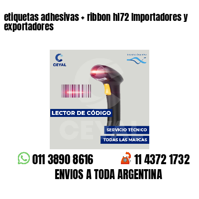 etiquetas adhesivas ribbon hl72 Importadores y exportadores