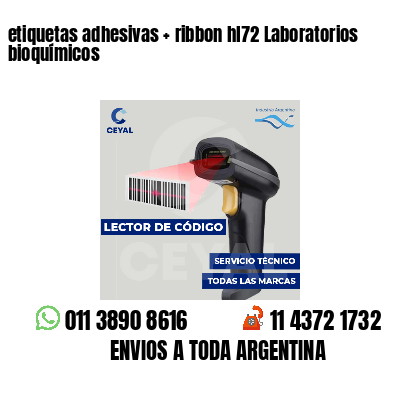 etiquetas adhesivas ribbon hl72 Laboratorios bioquímicos