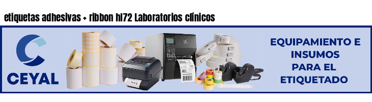 etiquetas adhesivas   ribbon hl72 Laboratorios clínicos