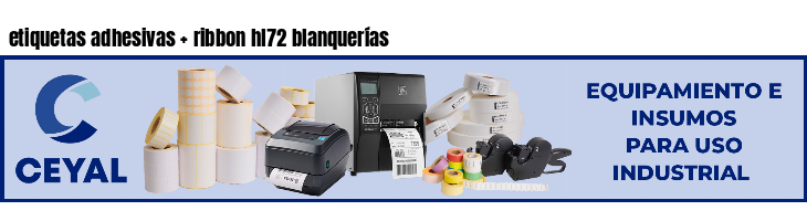 etiquetas adhesivas ribbon hl72 blanquerías