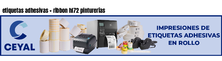 etiquetas adhesivas   ribbon hl72 pinturerías